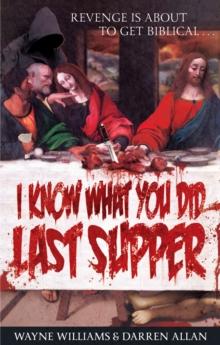 I Know What You Did Last Supper