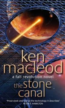 The Stone Canal : Book Two: The Fall Revolution Series