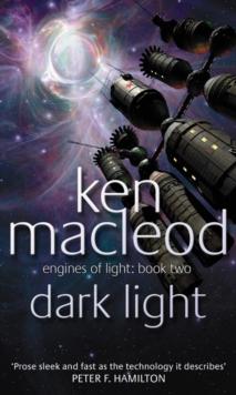 Dark Light : Engines of Light: Book Two