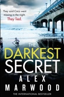 The Darkest Secret : An utterly compelling thriller you won't stop thinking about