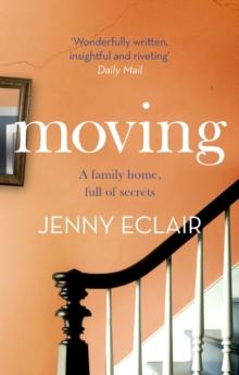 Moving : The Richard & Judy bestseller