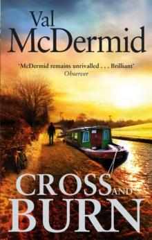 Cross and Burn : A thriller like no other from the master of psychological suspense