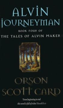 Alvin Journeyman : Tales of Alvin Maker: Book 4