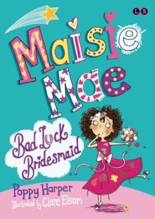 Bad Luck Bridesmaid : Book 2