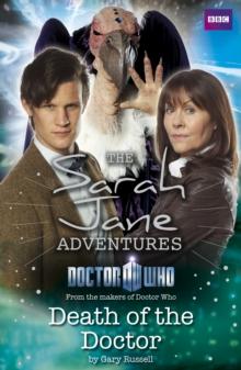 Sarah Jane Adventures: Death of the Doctor