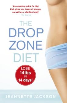 The Drop Zone Diet