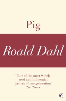 Pig (A Roald Dahl Short Story)