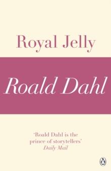 Royal Jelly (A Roald Dahl Short Story)