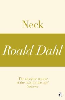 Neck (A Roald Dahl Short Story)