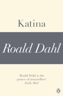 Katina (A Roald Dahl Short Story)