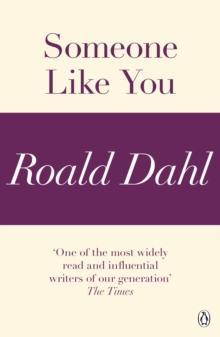 Someone Like You (A Roald Dahl Short Story)