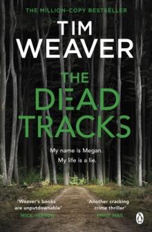 The Dead Tracks : Megan is missing . . . in this HEART-STOPPING THRILLER