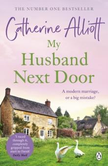 My Husband Next Door : The heartwarming and emotionally gripping novel from the Sunday Times bestselling author