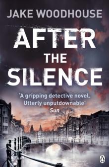 After the Silence : Inspector Rykel Book 1