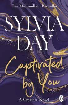 Captivated by You : A Crossfire Novel