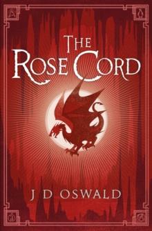 The Rose Cord : The Ballad of Sir Benfro Book Two