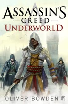 Underworld : Assassin's Creed Book 8