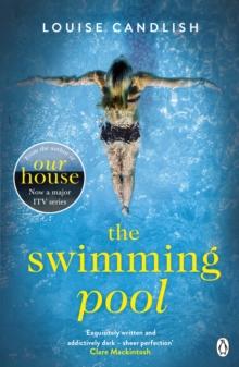 The Swimming Pool : From the author of ITV s Our House starring Martin Compston and Tuppence Middleton