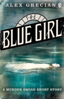 The Blue Girl : A Murder Squad Short Story