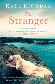 The Stranger : A gripping story of secrets and lies for fans of The Beekeeper's Promise