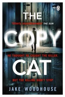 The Copycat : The gripping crime thriller you wont be able to put down