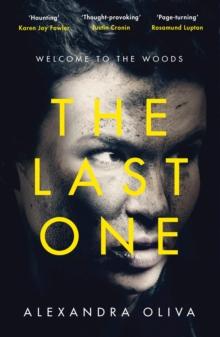 The Last One : An addictive post-apocalyptic thriller