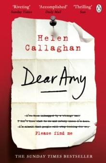 Dear Amy : The Sunday Times Bestselling Psychological Thriller