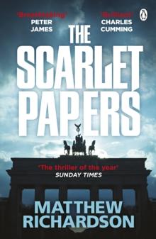 The Scarlet Papers : The Times Thriller of the Year 2023