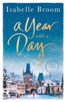 A Year and a Day : The unforgettable story of love and new beginnings, perfect to curl up with this winter