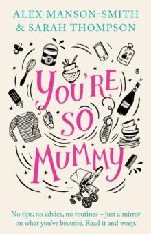 You're So Mummy