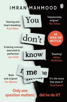 You Don't Know Me : The gripping courtroom thriller as seen on Netflix