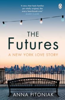 The Futures : A New York love story