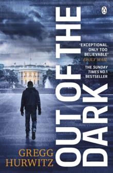 Out of the Dark : The gripping Sunday Times bestselling thriller