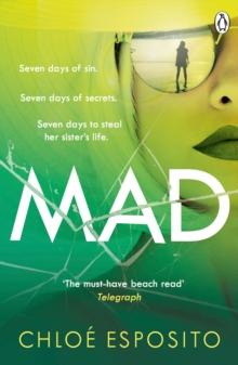 Mad : The first book in an addictive, shocking and hilariously funny series