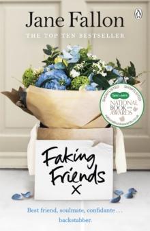 Faking Friends : The Sunday Times bestseller from the author of Worst Idea Ever