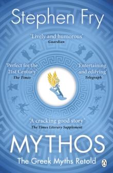 Mythos : The Greek Myths Retold