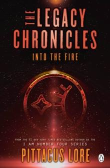 Into the Fire : The Legacy Chronicles