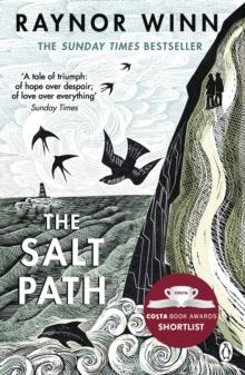 The Salt Path : The prize-winning, Sunday Times bestseller from the million-copy bestselling author