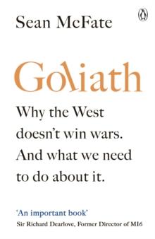 Goliath : What the West got Wrong about Russia and Other Rogue States