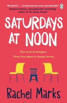 Saturdays at Noon : An uplifting, emotional and unpredictable page-turner to make you smile