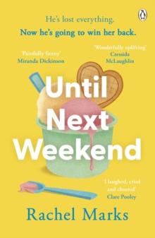 Until Next Weekend : The unforgettable and feel-good new novel that will make you laugh and cry