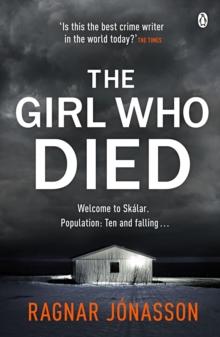 The Girl Who Died : The chilling Sunday Times Crime Book of the Year 2021