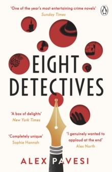 Eight Detectives : The Sunday Times Crime Book of the Month