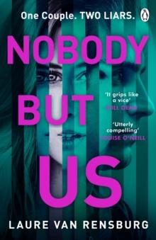 Nobody But Us : A chilling and unputdownable revenge thriller with a jaw-dropping twist