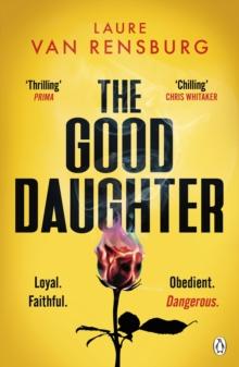 The Good Daughter : The chilling Southern gothic thriller you won t be able to put down