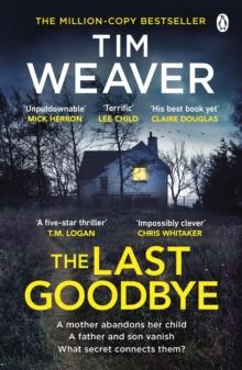 The Last Goodbye : The heart-pounding new thriller from the bestselling author of The Blackbird