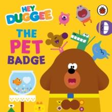 Hey Duggee: The Pet Badge