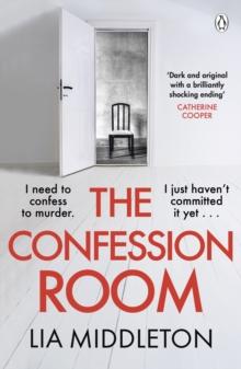 The Confession Room : The jaw-dropping and twisty new thriller: If you have a secret, theyll find you