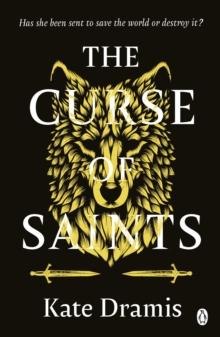 The Curse of Saints : The Spellbinding No 2 Sunday Times Bestseller