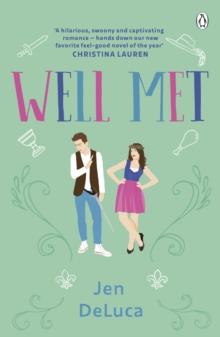 Well Met : The electric enemies-to-lovers Willow Creek TikTok romance